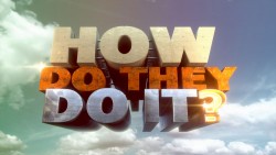 How Do They Do It?